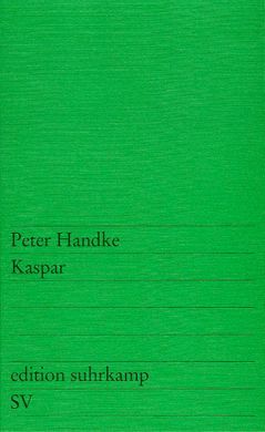 [Poetry Slam] Kaspar (nach Peter Handke)